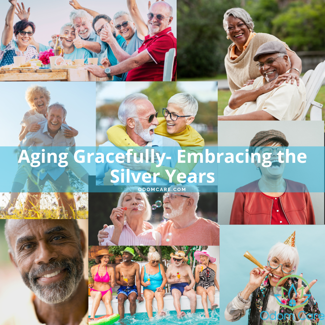 Aging Gracefully: Healthy Habits For A Fulfilling Life | OdomCare Insider